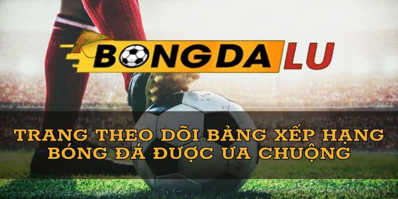 Bongdalu Các yếu tố quan trọng trong việc soi kèo bóng đá bằng bongdalu