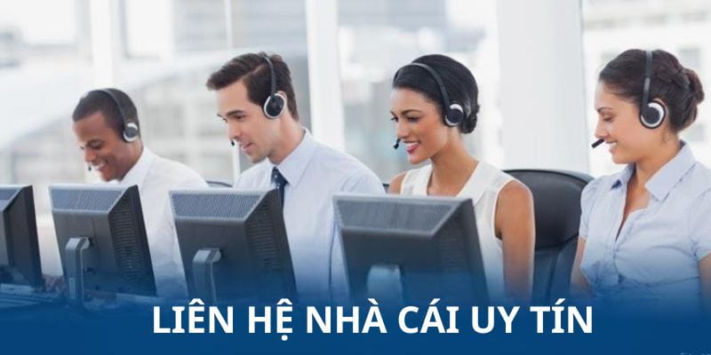 liên hệ kèo nhà cái Những phương thức phổ biến để liên hệ kèo nhà cái