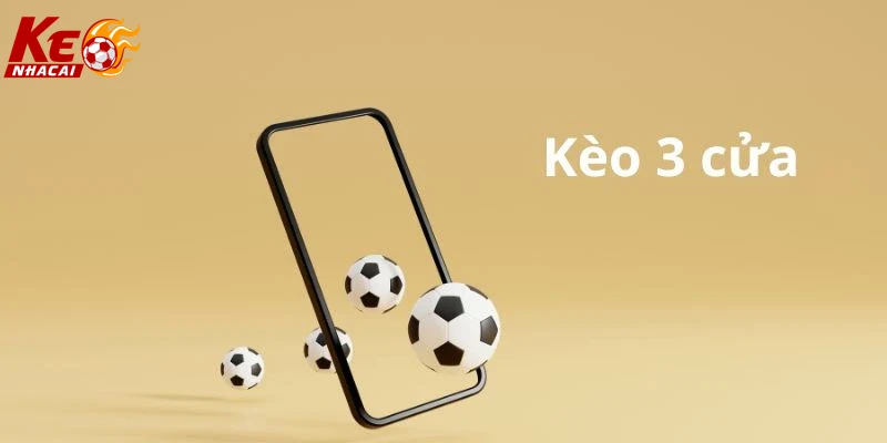 kèo 3 cửa dịch vụ chăm sóc khách hàng